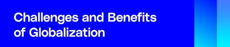 Challenges and Benefits of Globalization Banner