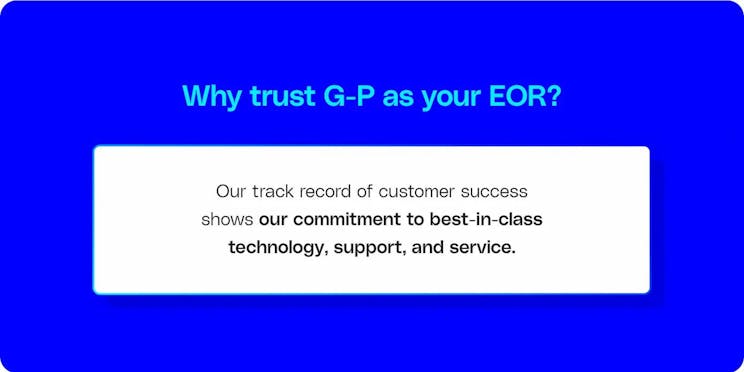 G-P highlights commitment to customer success with best-in-class technology, support, and service as Employer of Record (EOR).