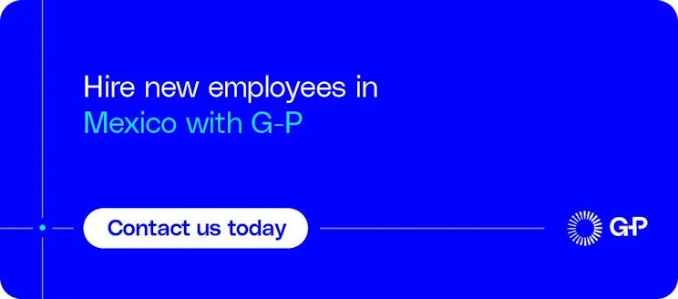 G-Pを使ってメキシコで従業員や契約社員を雇用しましょう