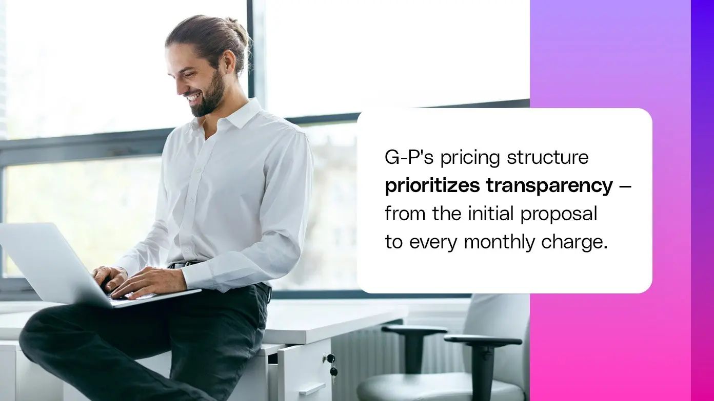 G-P's pricing structure prioritizes transparency