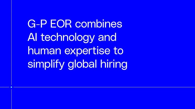 G-P EOR łączy technologię sztucznej inteligencji z ludzką wiedzą, aby uprościć globalne zatrudnianie