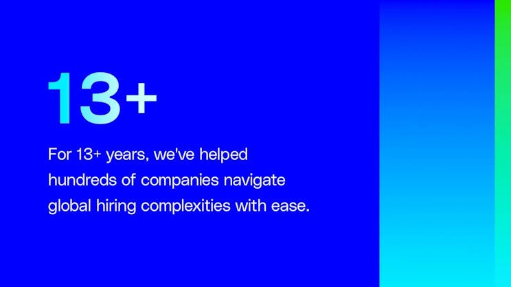 For 13+ years, G-P has helped hundreds of companies with global hiring.