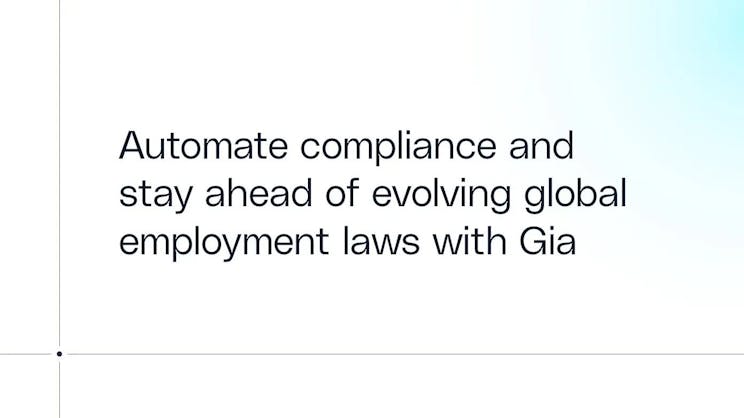automatizzare la conformità e stare al passo con l'evoluzione delle leggi globali sull'occupazione con Gia