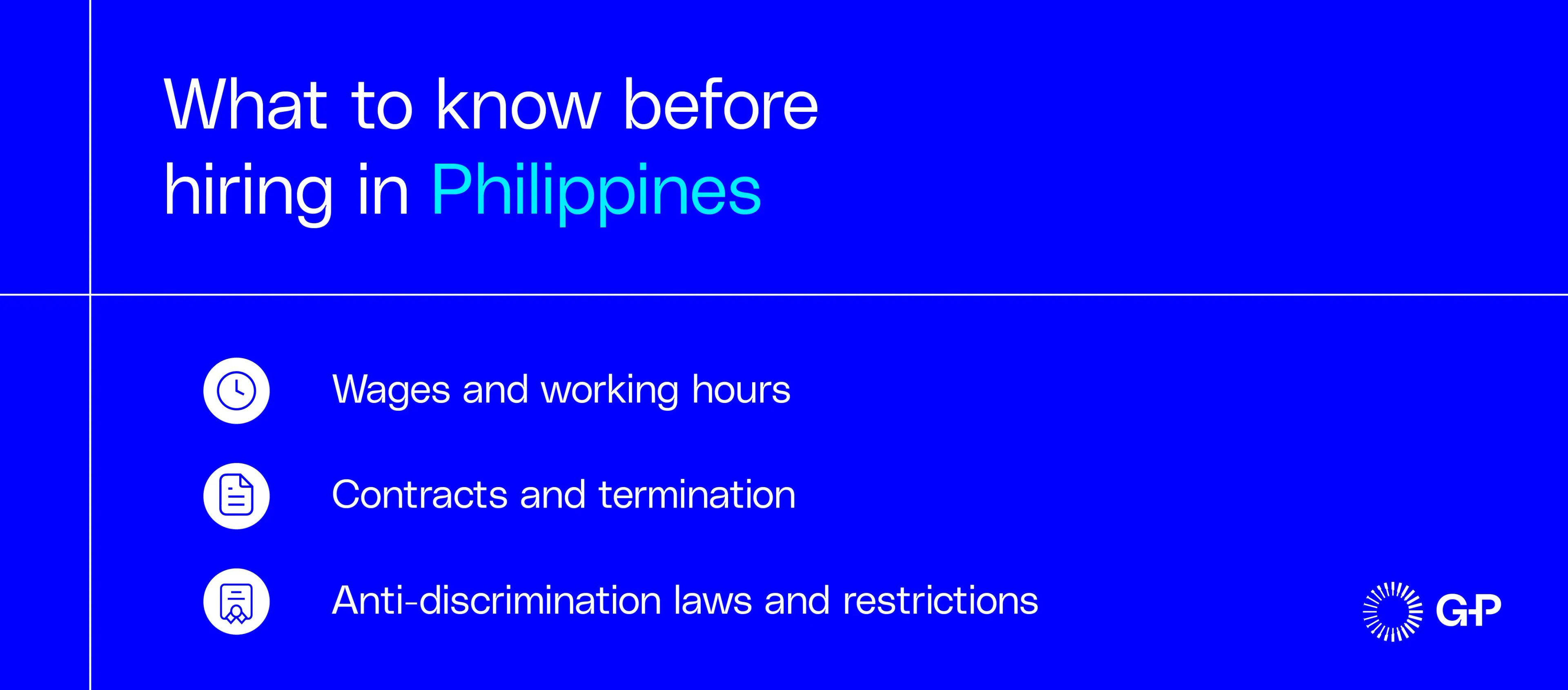 Eine Grafik, die zusammenfasst, was vor der Einstellung auf den Philippinen zu beachten ist, einschließlich Löhnen, Verträgen, Kündigungsregeln und Antidiskriminierungsgesetzen.