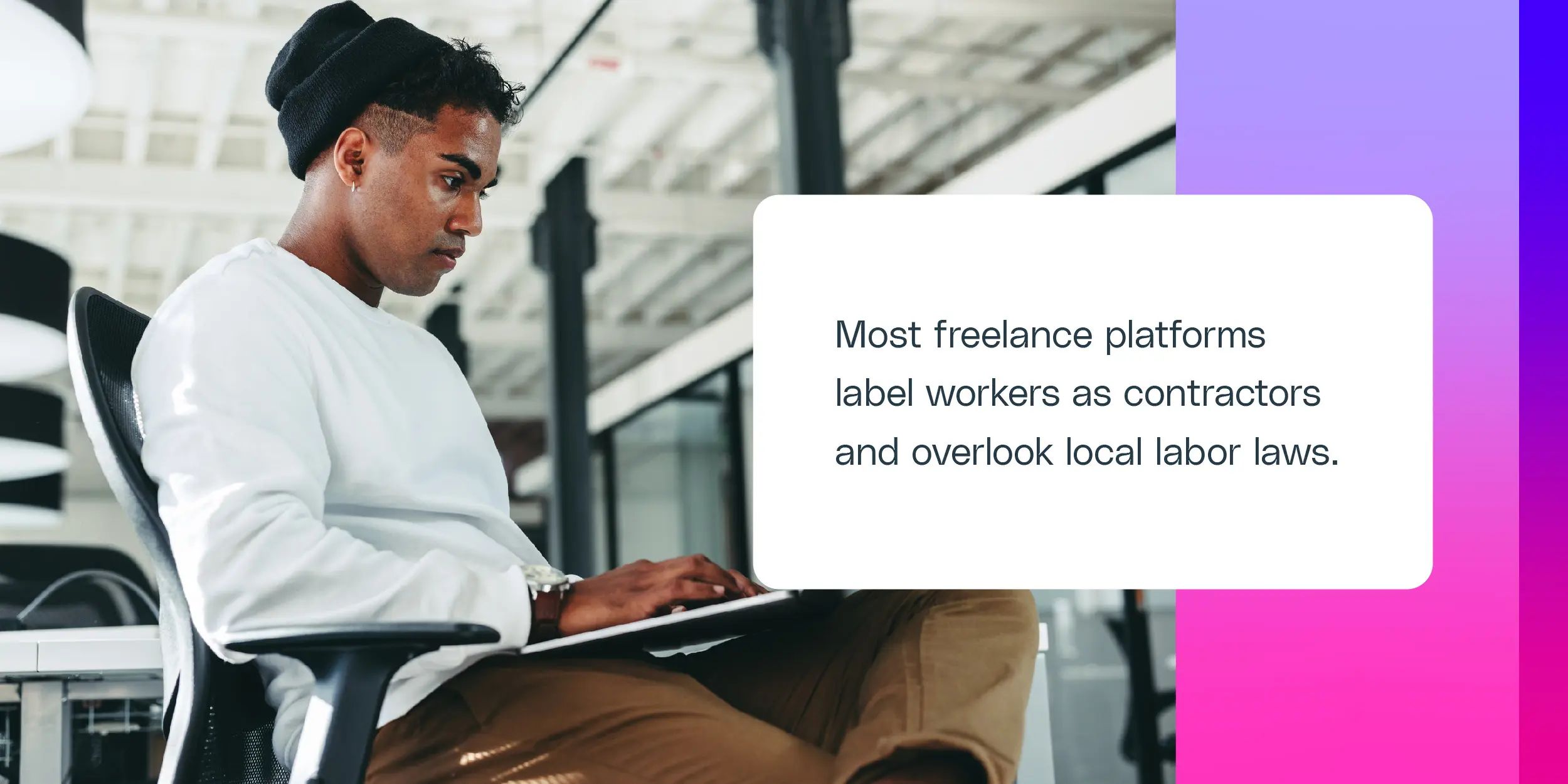 Most freelance marketplaces classify talent as independent contractors