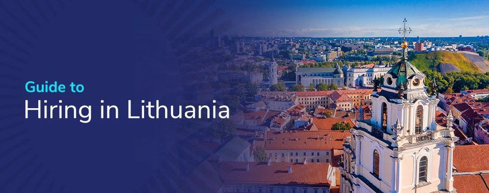 Guide to Hiring in Lithuania