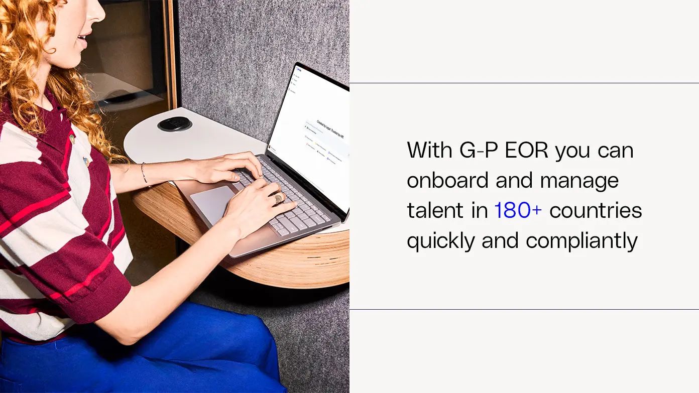 onboard and manage talent in 180+ countries with G-P EOR