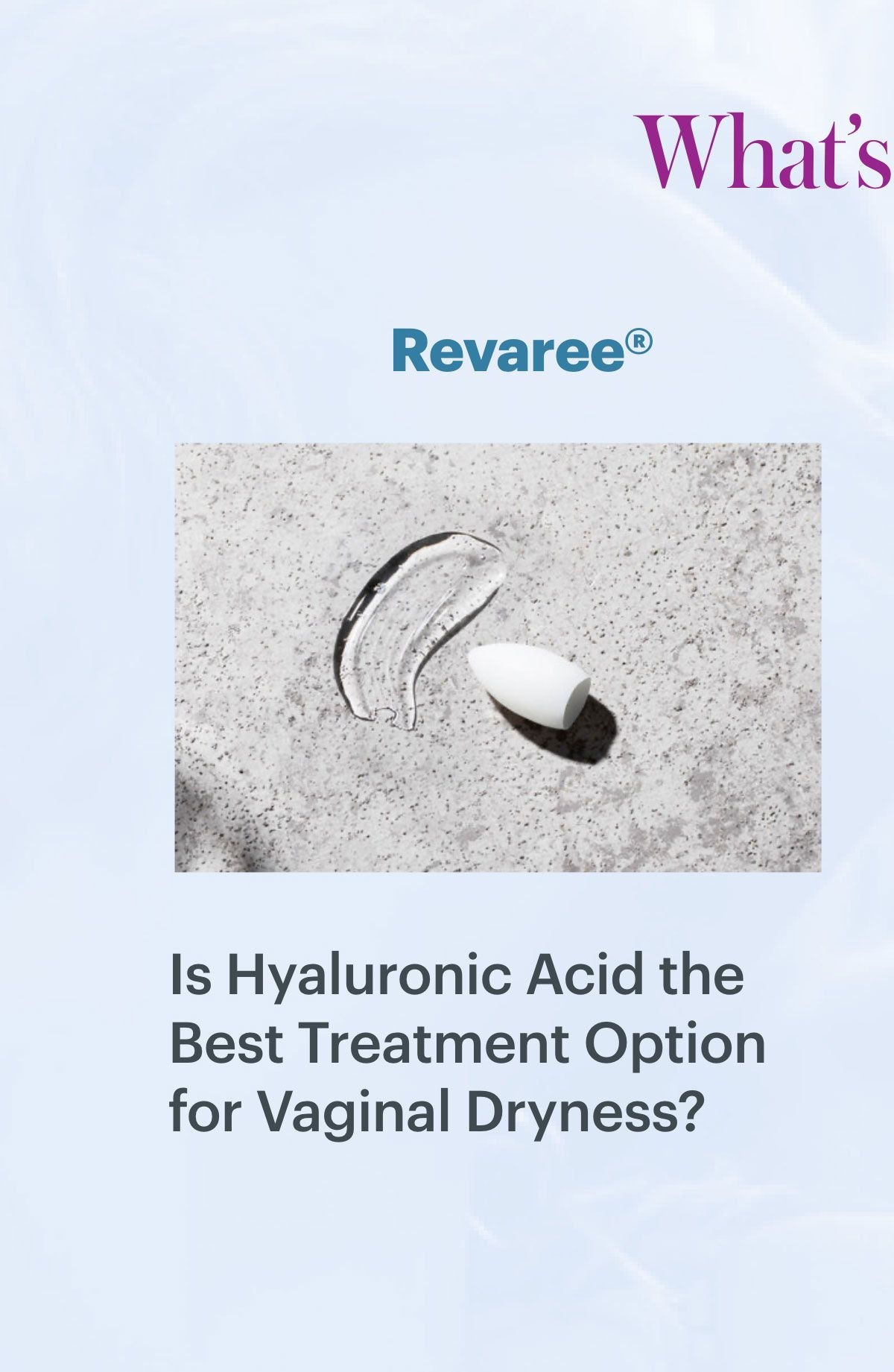 Is Hyaluronic Acid the Best Treatment for Vaginal Dryness?