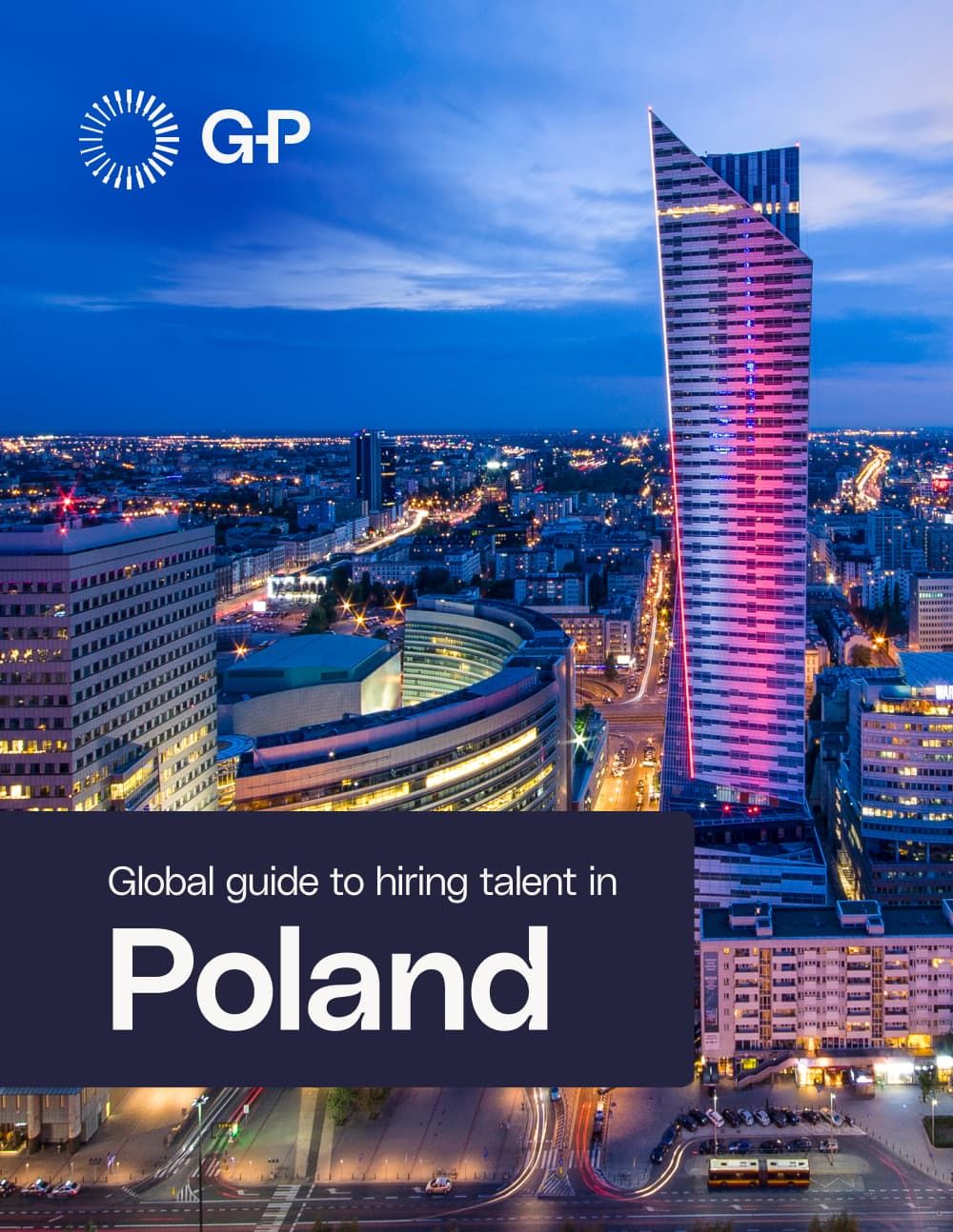Global guide to hiring talent in Poland​​ 