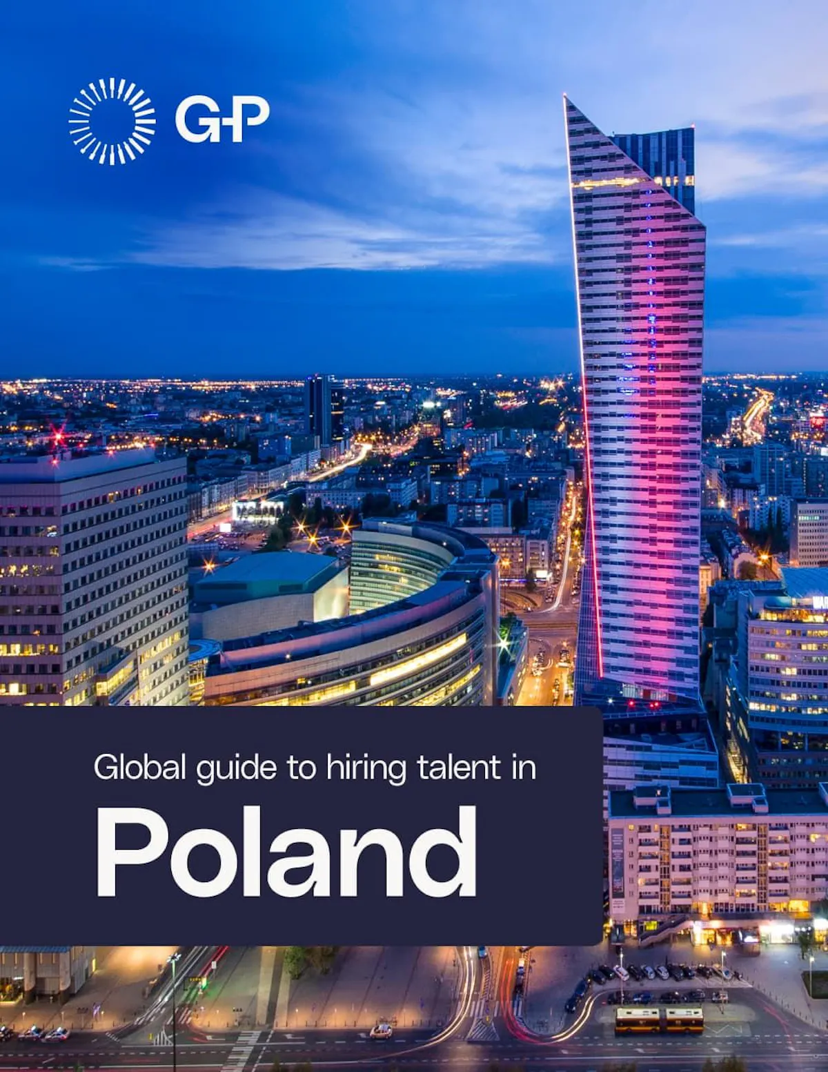 Global guide to hiring talent in Poland​​ 