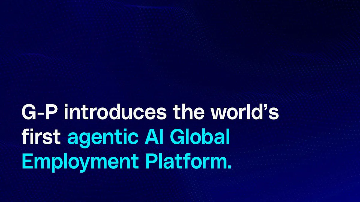 G-P Unveils World's First Agentic AI Global Employment Platform