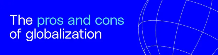 Challenges and Benefits of Globalization Banner