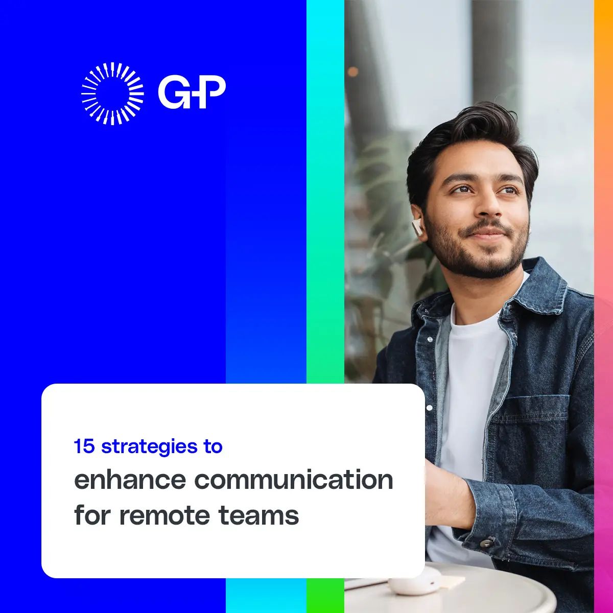 15 Effective Strategies for Remote Team Communication