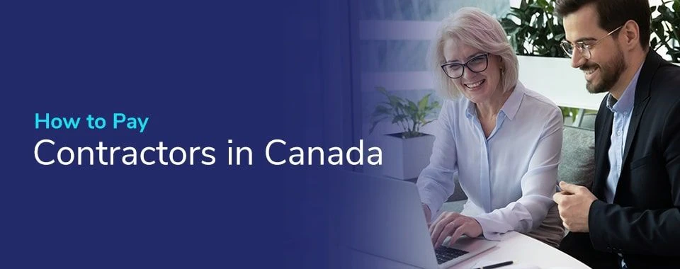 How to Pay Contractors in Canada
