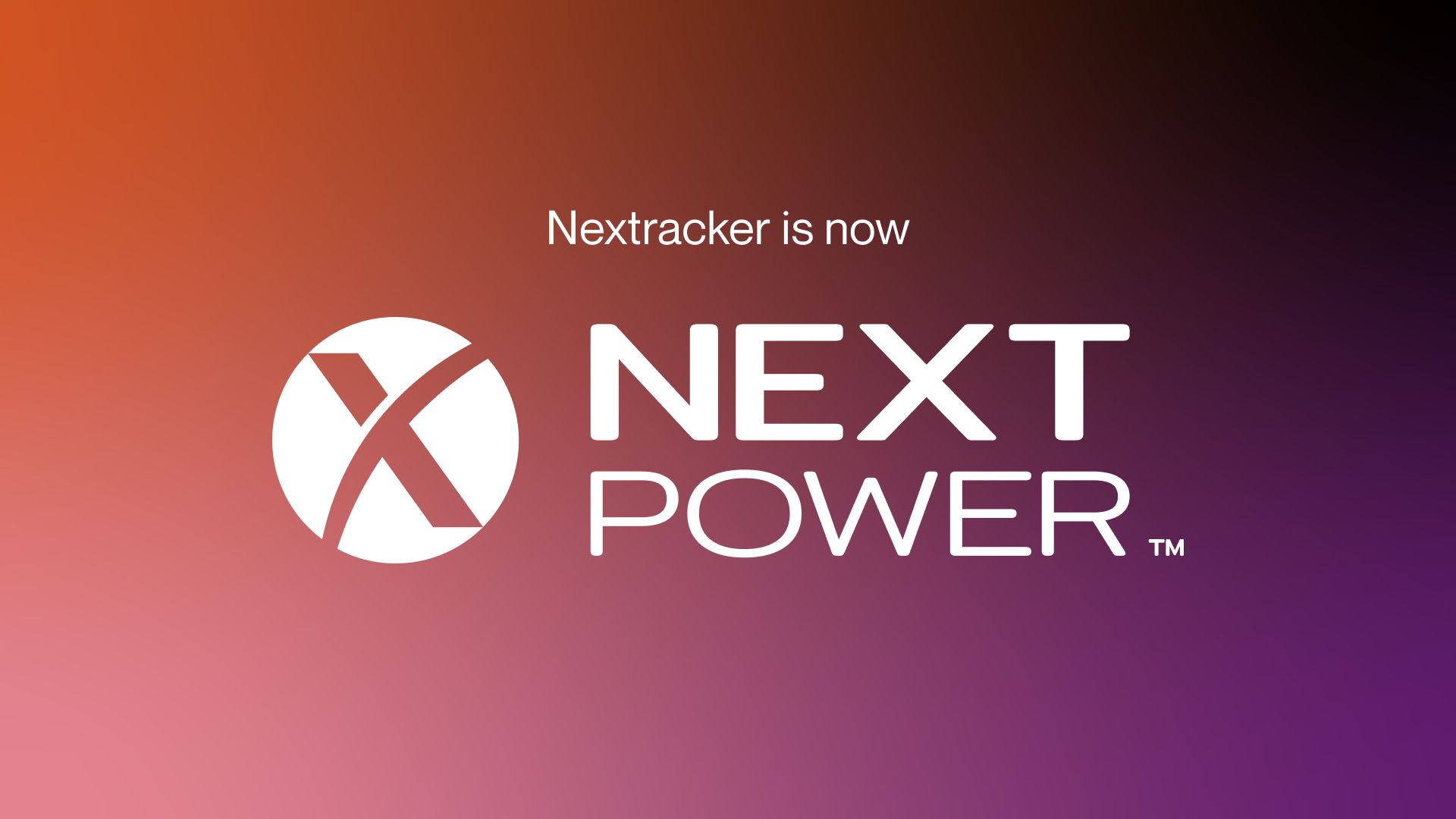 This image shows a branding graphic with a gradient background transitioning from orange at the top to purple at the bottom. The text "Nexttracker is now" is displayed prominently at the top center in white. Below this, there is a logo featuring a stylized "X" within a circle, positioned to the left. To the right of the logo, the text "NEXT POWER" is displayed in bold, white capital letters, with "TM" indicating a trademark at the end of "POWER". The overall design suggests a rebranding or new product announcement.