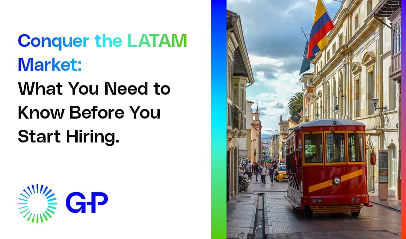 Resource | Conquer the LATAM Market: What You Need to Know Before You Start Hiring | Thumbnail