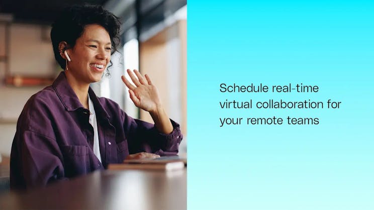 schedule real-time virtual collaboration for your remote teams