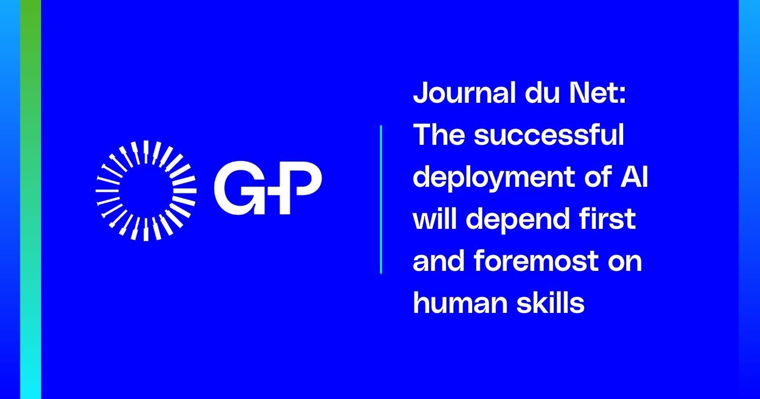 Journal du Net: The successful deployment of AI will depend first and foremost on human skills