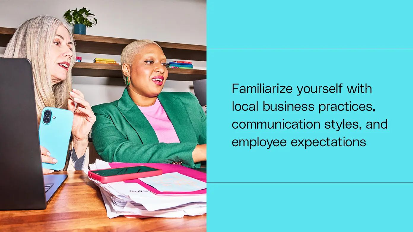 熟悉當地商業慣例、溝通風格和員工期望