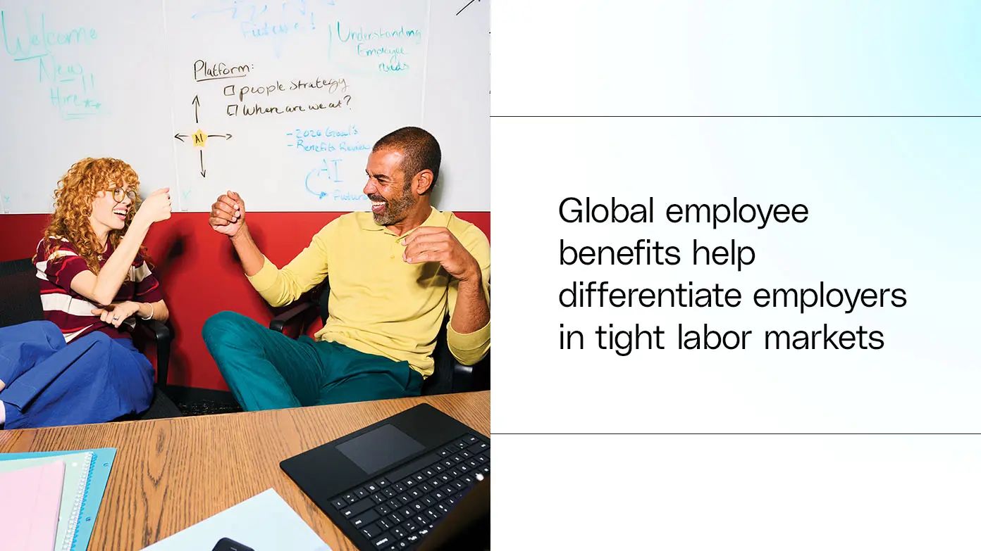 Global employee benefits help differentiate employers