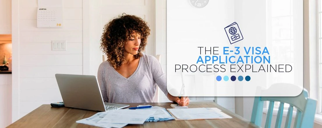 The-E-3-visa-Application-Process-Explained